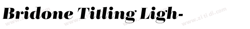 Bridone Titling Ligh字体转换